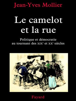 cover image of Le camelot et la rue